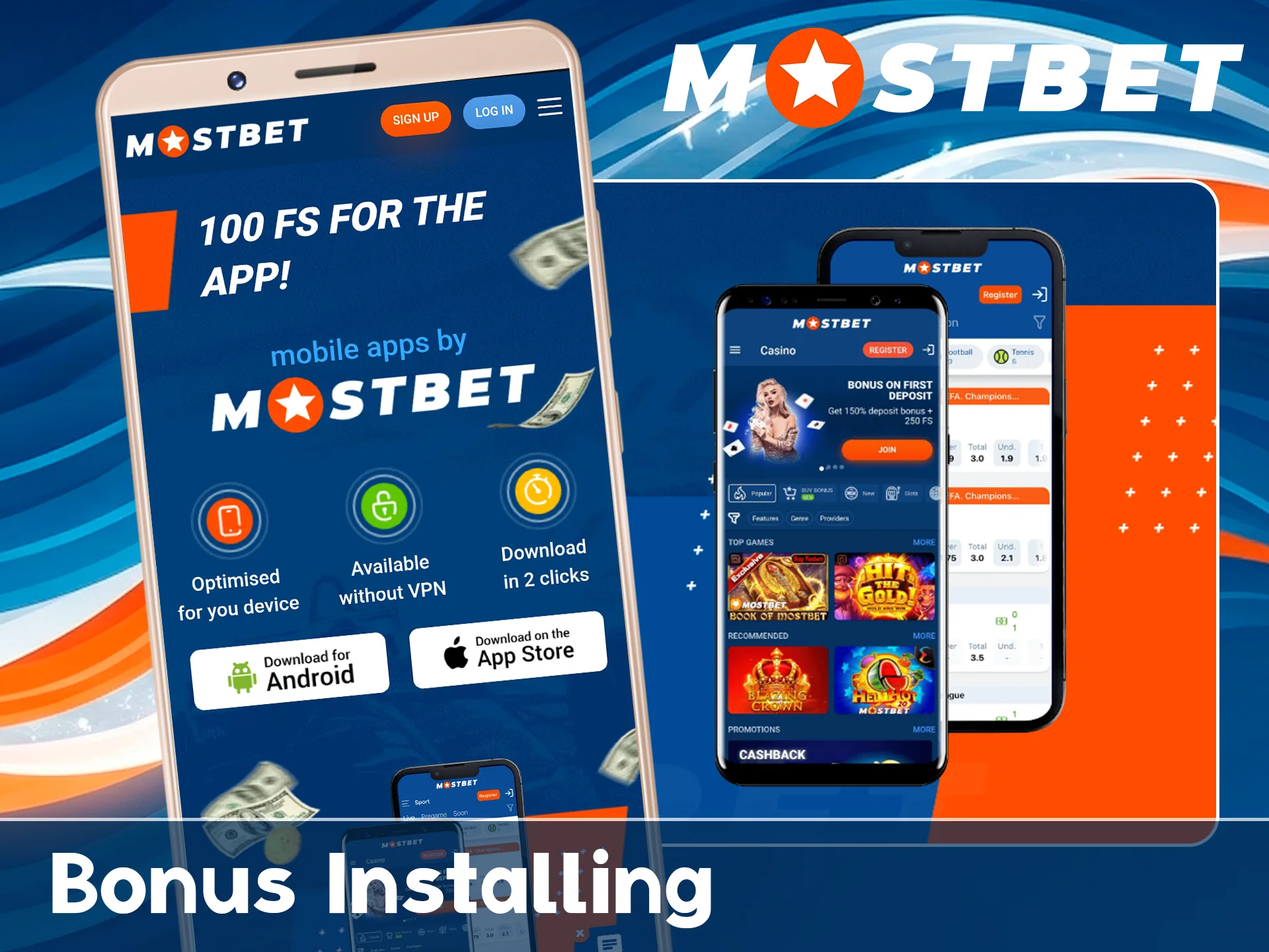 Get rewards for installing official Mostbet app.