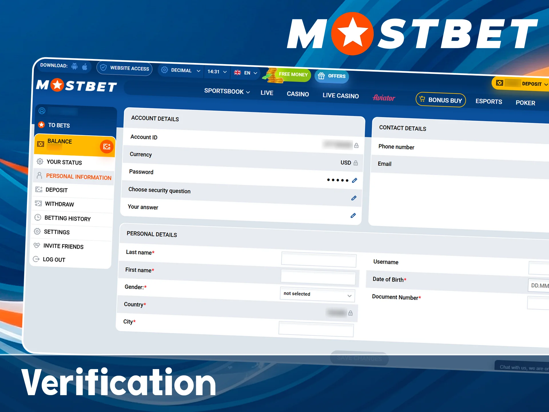 Verify your account on official Mostbet website.